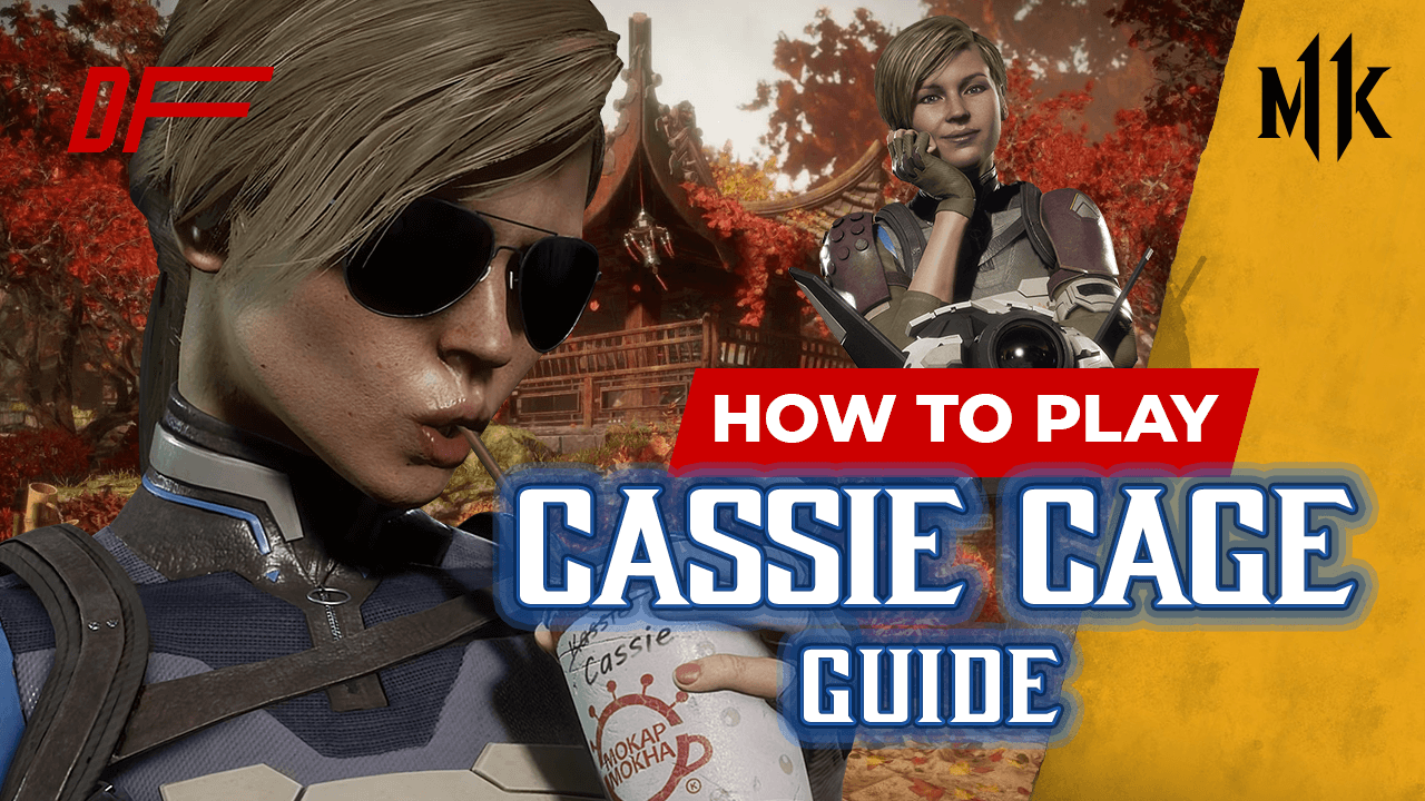 Mortal Kombat 11 Cassie Cage Guide Featuring VideoGamezYo